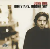 John Doe - Dim Stars, Bright Sky