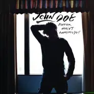 John Doe - Forever Hasn't Happened Yet