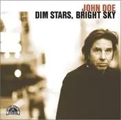 John Doe - Dim Stars, Bright Sky
