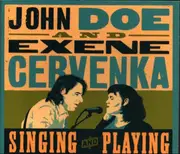 CD - John & Exene Cervenka Doe - Singing And Playing
