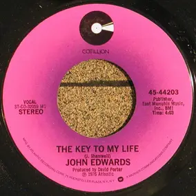 John Edwards - The Key To My Life / Baby, Hold On To Me