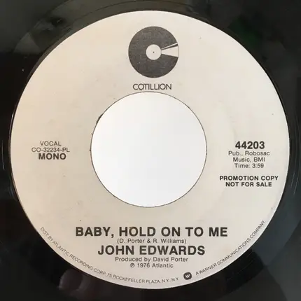 John Edwards - Baby, Hold On To Me