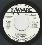 John Edwards - Exercise My Love