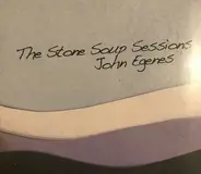 John Egenes - The Stone Soup Sessions