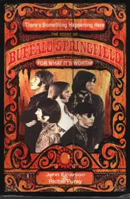 Buffalo Springfield - For What it's Worth: The Story of "Buffalo Springfield"