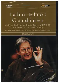 John Eliot Gardiner - In Rehearsal