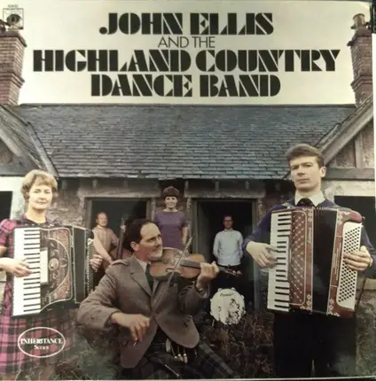 John Ellis And His Highland Country Band - John Ellis And The Highland Country Band