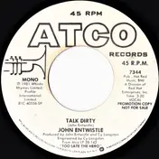 John Entwistle - Talk Dirty