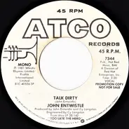 John Entwistle - Talk Dirty