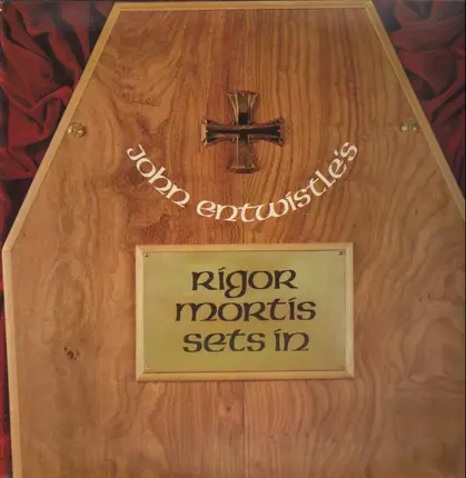 John Entwistle - Rigor Mortis Sets In