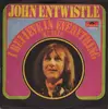 7inch Vinyl Single - John Entwistle - I Believe In Everything / My Size - Original German
