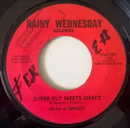 John & Ernest - Super Fly Meets Shaft