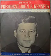 John F. Kennedy - The Voice Of President John F. Kennedy