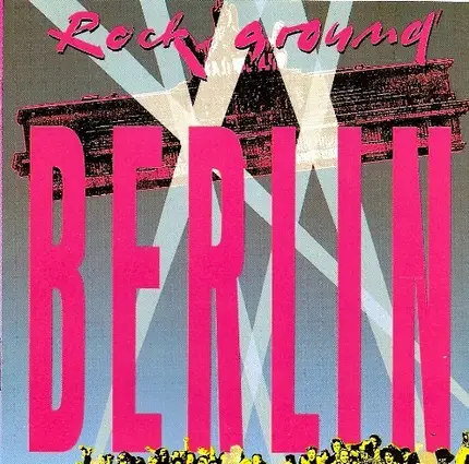 PVC, Lou Reed, Klaus hoffmann, a.o. - Rock around Berlin