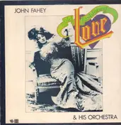 John Fahey - Old Fashioned Love