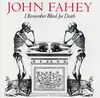 LP - John Fahey - I Remember Blind Joe Death