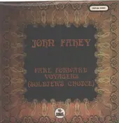 John Fahey - Fare Forward Voyagers (Soldier's Choice)