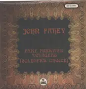 LP - John Fahey - Fare Forward Voyagers (Soldier`s Choice)