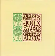 CD - John Fahey - The New Possibility: John Fahey's Guitar Soli Christmas Album