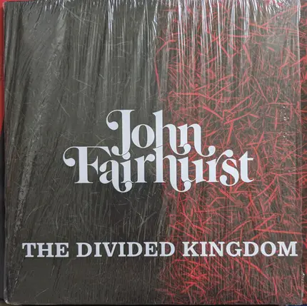 John Fairhurst - The Divided Kingdom