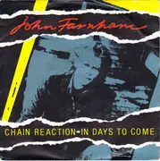 7inch Vinyl Single - John Farnham - Chain Reaction - In Days To Come