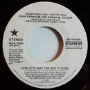 7inch Vinyl Single - John Farnham And Sarah M. Taylor - Love (It's Just The Way It Goes) - Promo