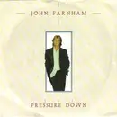 7inch Vinyl Single - John Farnham - Pressure Down