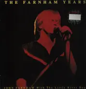 John Farnham With Little River Band - The Farnham Years