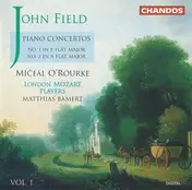 John Field - Piano Concertos Vol. 1: No 1 In E Flat Major / No.2 In A Flat Major