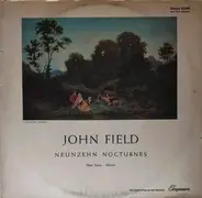 John Field , Hans Kann - Neunzehn Nocturnes