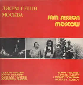 John Fischer - Jam Session Moskow