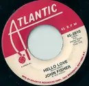 7inch Vinyl Single - John Fisher - Hello Love / Handle With Care