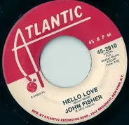 John Fisher - Hello Love / Handle With Care