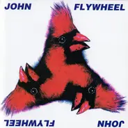 John Flywheel - John Flywheel
