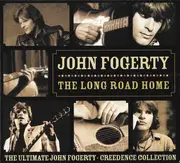 CD - John Fogerty , Creedence Clearwater Revival - The Long Road Home: The Ultimate John Fogerty · Creedence Collection - Digipak