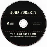 CD - John Fogerty , Creedence Clearwater Revival - The Long Road Home: The Ultimate John Fogerty · Creedence Collection - Digipak
