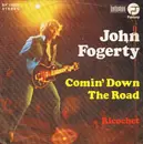 7inch Vinyl Single - John Fogerty - Comin' Down The Road