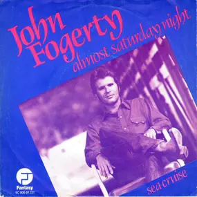 John Fogerty - Almost Saturday Night
