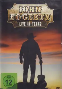 John Fogerty - Live In Texas