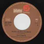 7inch Vinyl Single - John Fogerty - Rockin' All Over The World