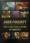 DVD - John Fogerty - The Long Road Home - In Concert