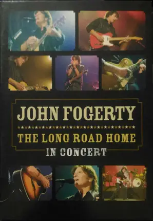 John Fogerty - The Long Road Home - In Concert
