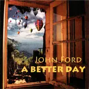 CD - John Ford - A Better Day