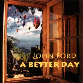 John Ford - A Better Day