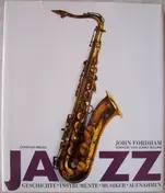 John Fordham - Jazz. Geschichte, Instrumente, Musiker, Aufnahmen