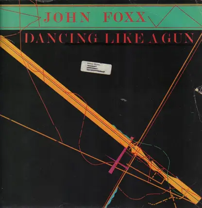 John Foxx - Dancing Like A Gun