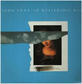 John Foxx - In Mysterious Ways