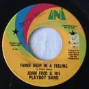 7inch Vinyl Single - John Fred & His Playboy Band - Three Deep In A Feeling