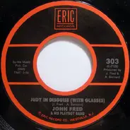 John Fred & His Playboy Band / Ernie K-Doe - Judy In Disguise (With Glasses) / Mother In Law