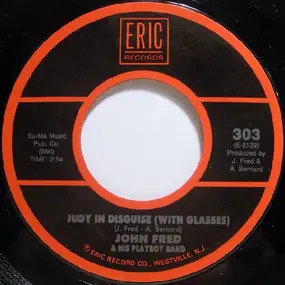 John Fred & His Playboy Band - Judy In Disguise (With Glasses) / Mother In Law